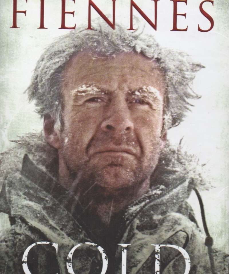 Cold – extreme adventures at the lowest temperatures on earth