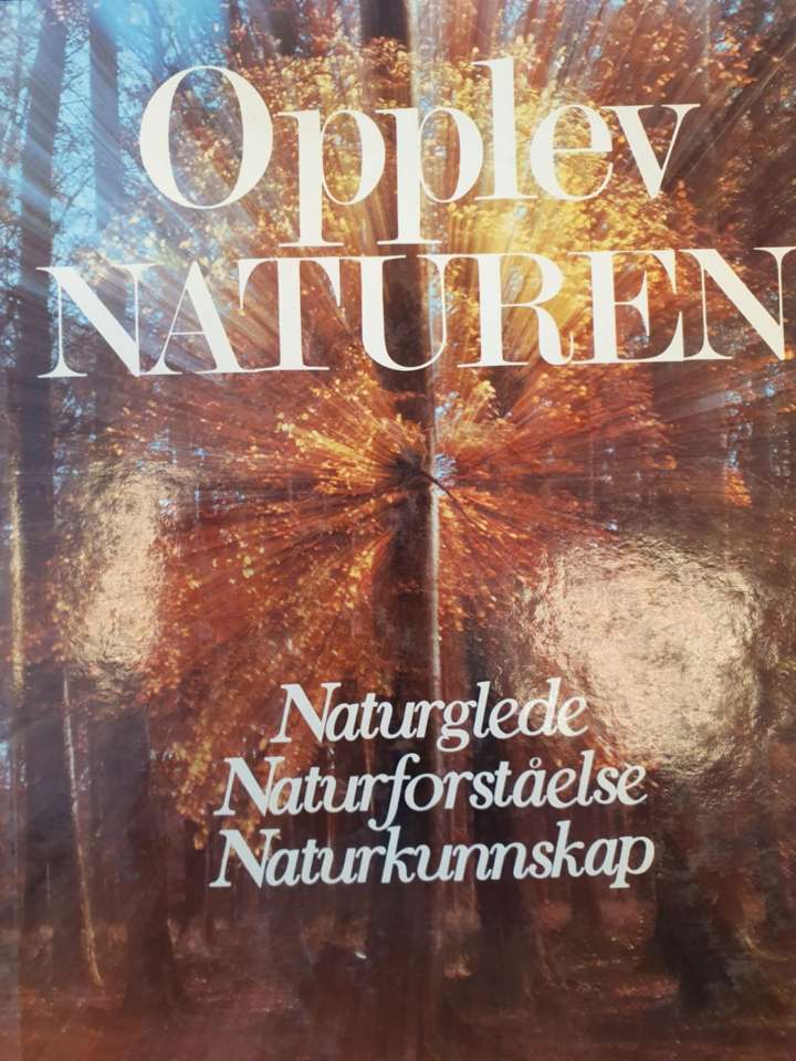 Opplev naturen