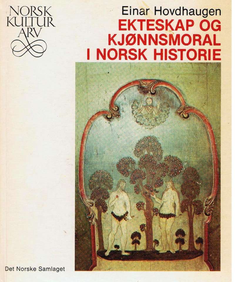 Ekteskap og kjønnsmoral i norsk historie