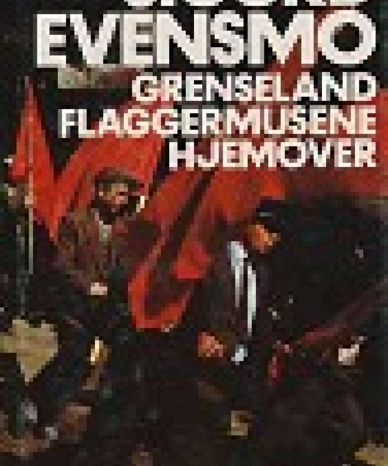 Grenseland, Flaggermusene, hjemover