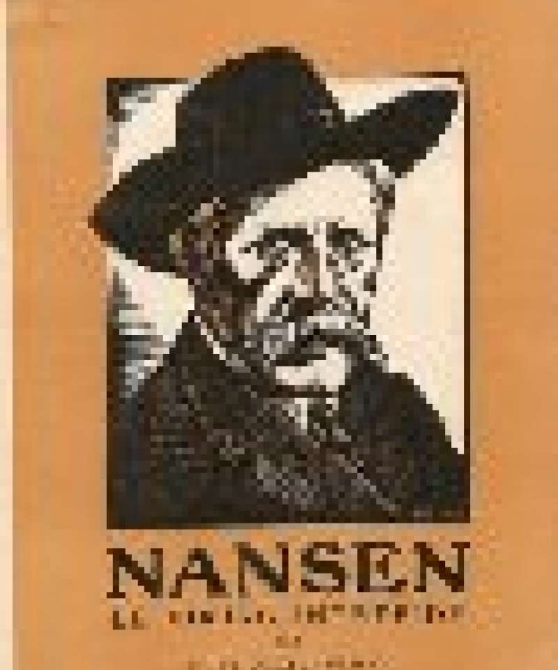 Fridtjof Nansen. Le Viking Intrépide