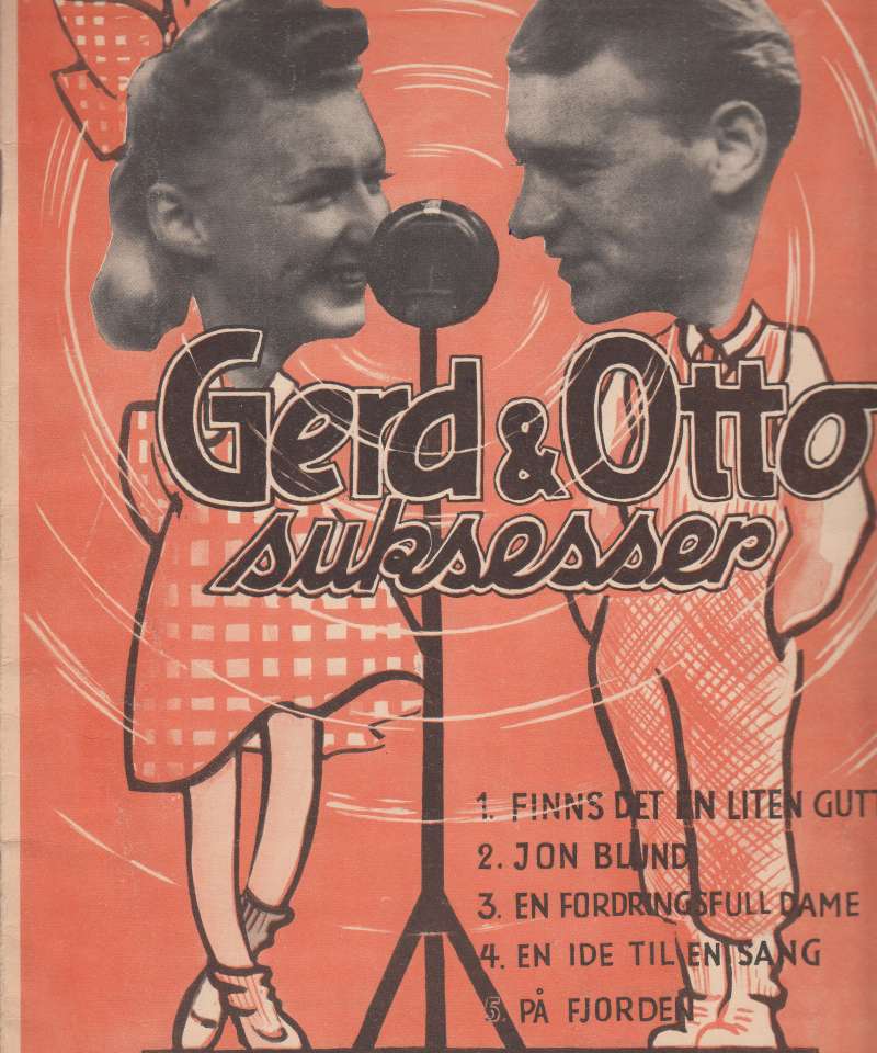 Gerd & Ottos suksesser