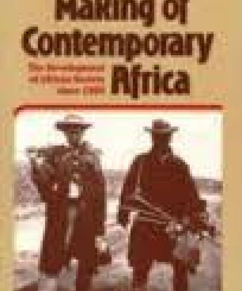 The making of contemporary Africa
