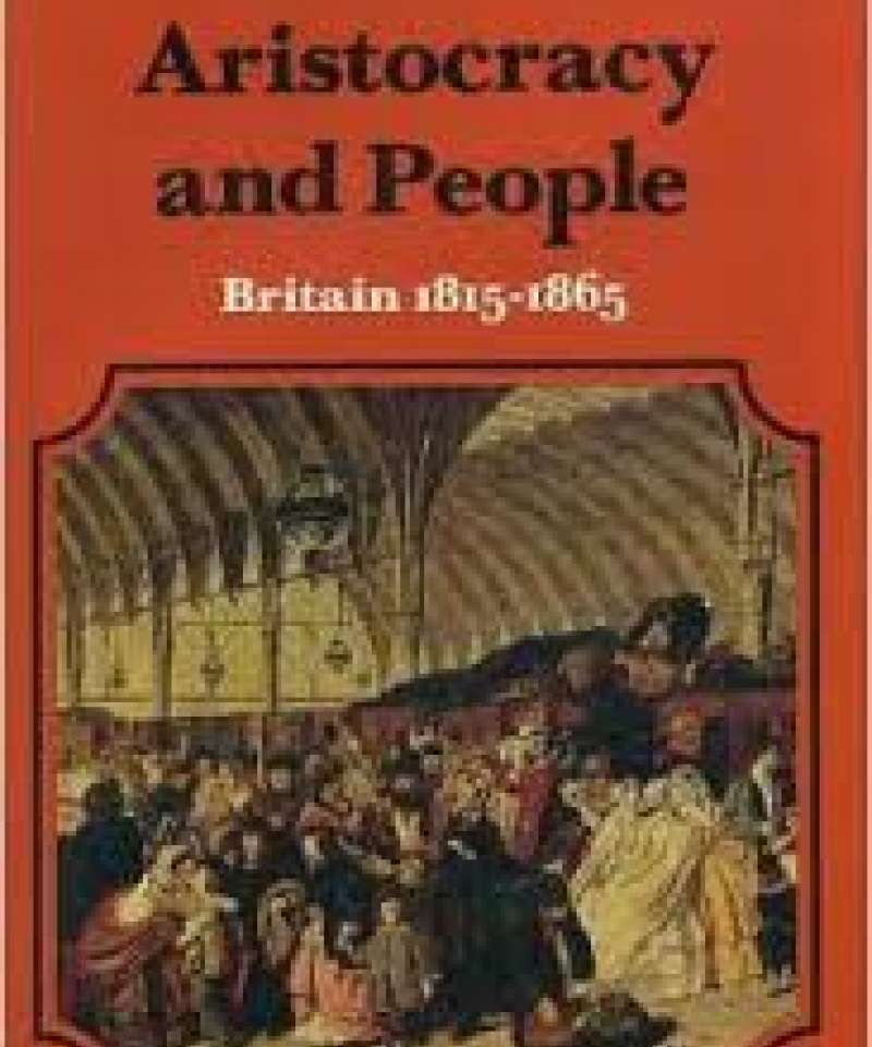 Aristocracy and people- Britain 1815-1865
