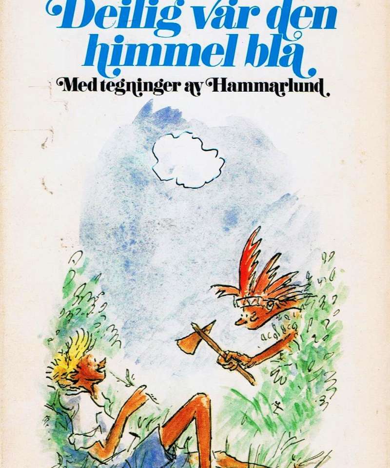 Deilig var den himmel blå