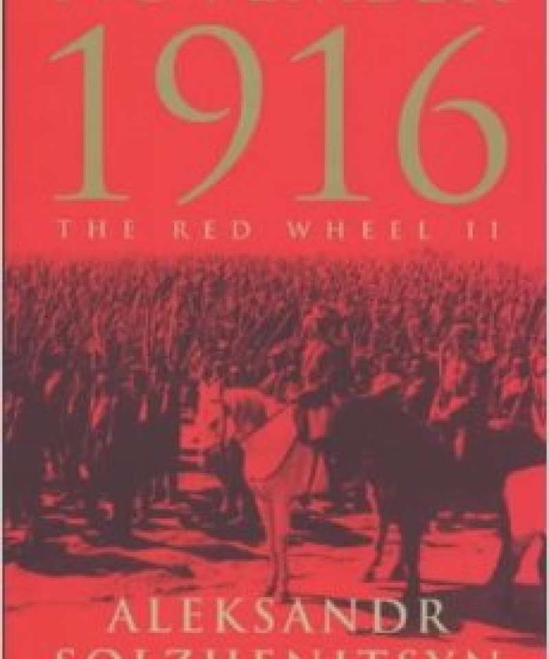 November 1916- The red wheel 2