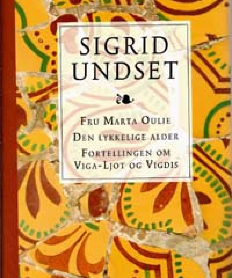 Fru Marta Oulie - Den lykkelige alder - Fortellingen om Viga-Ljot og Vigdis