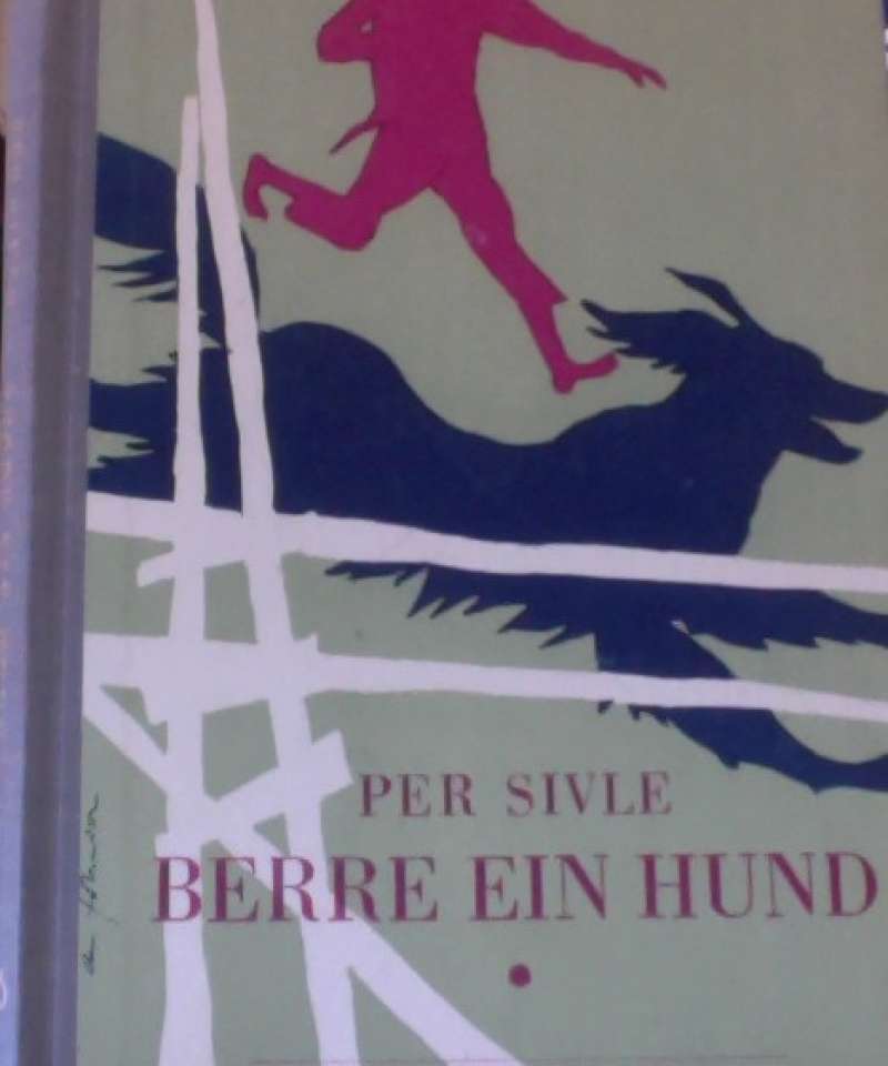 Berre en hund - og andre soger