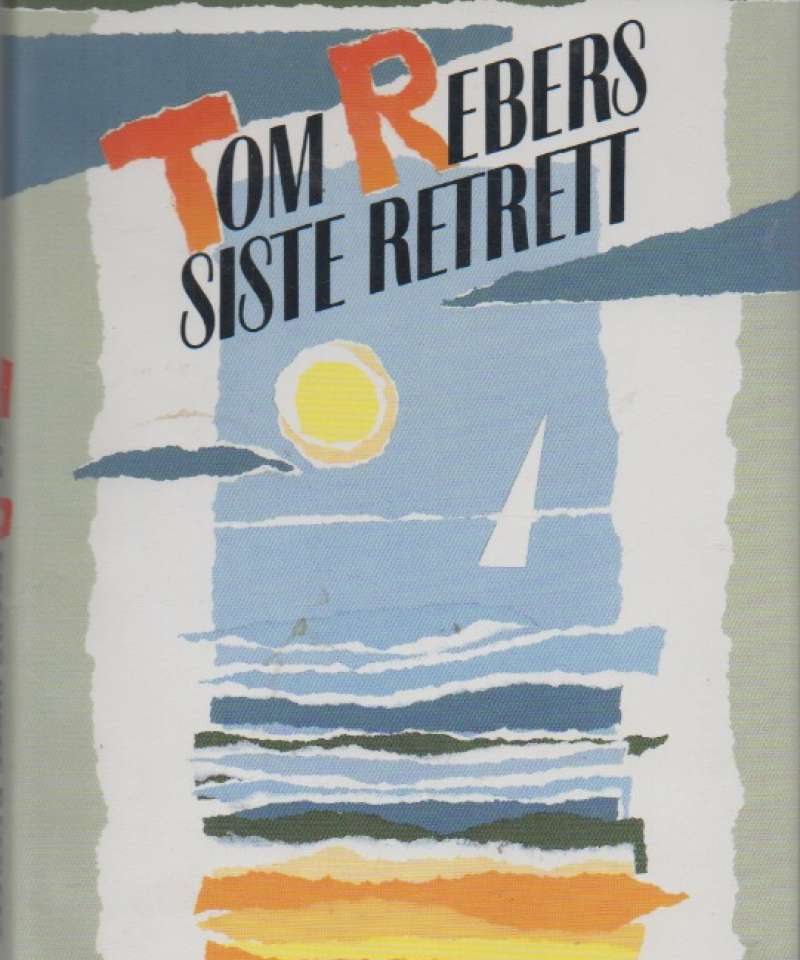 Tom Rebers siste retrett