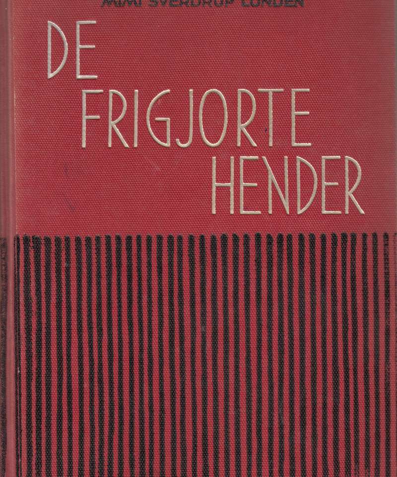 De frigjorte hender. Et bidrag til forståelse av kvinners arbeid i Norge etter 1814