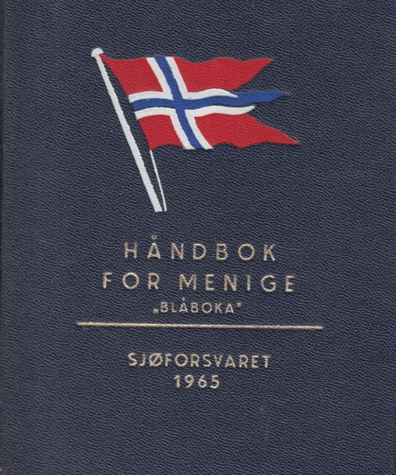  HÅNDBOK FOR MENIGE: Blåboka. 1965