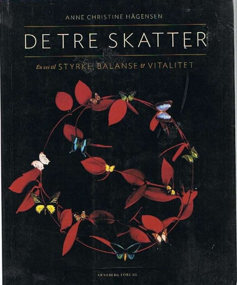 De tre skatter