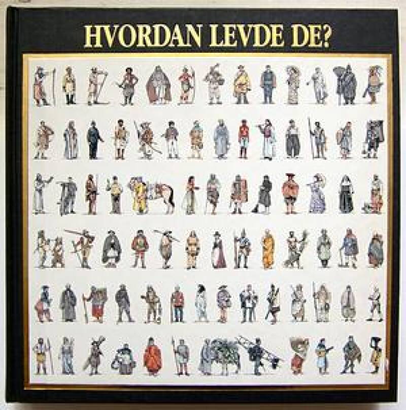 Hvordan levde de? 