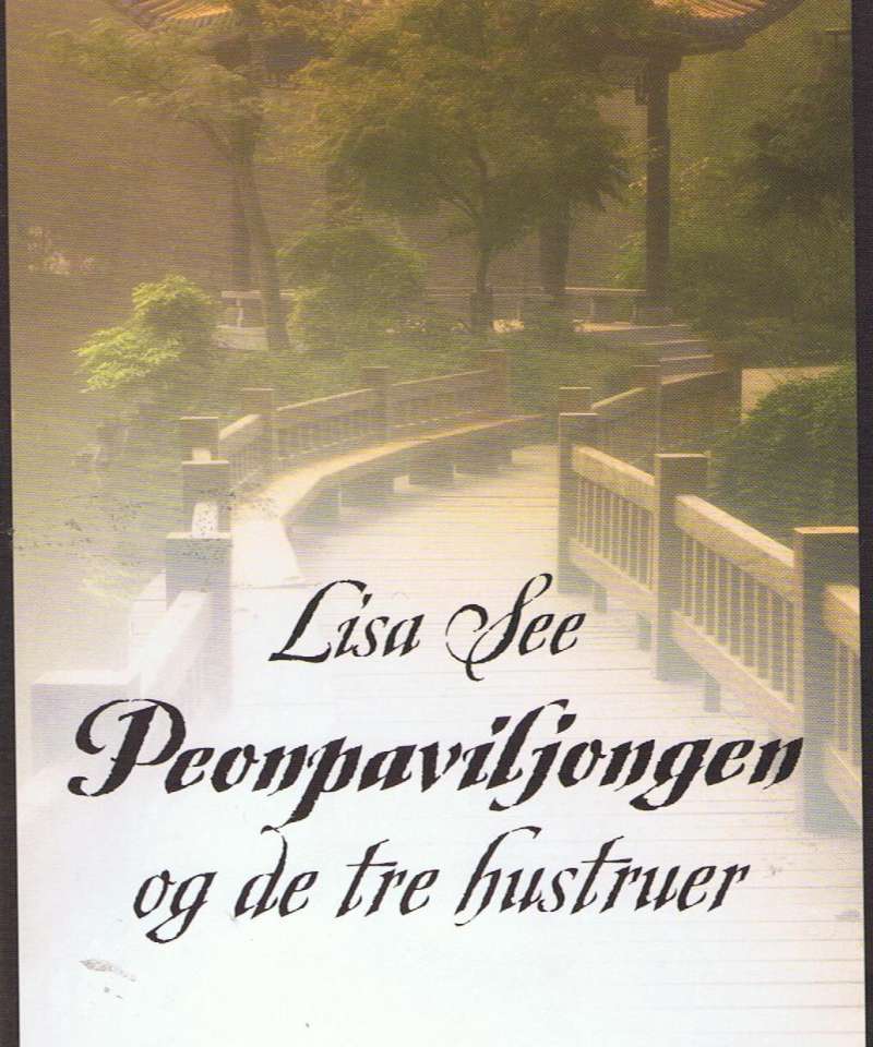 Peonpaviljongen og de tre hustruer