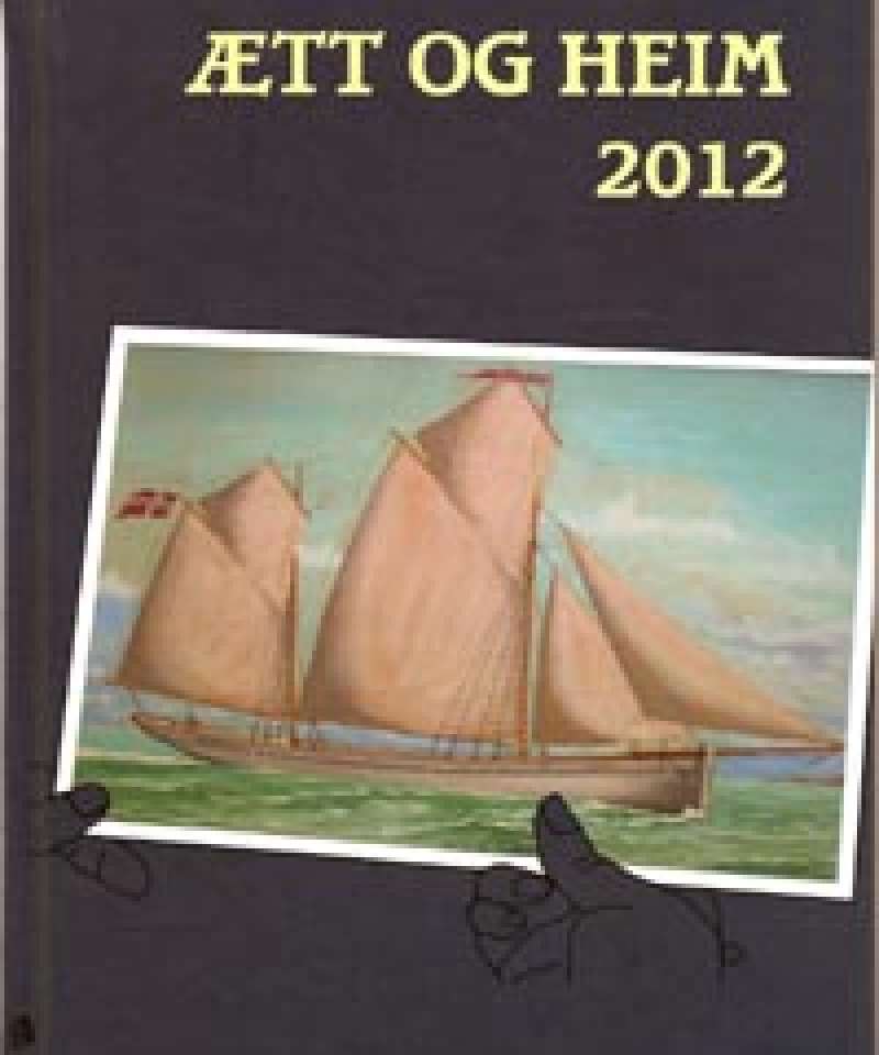Ætt og heim 2012