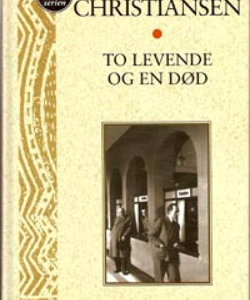 To levende og en død