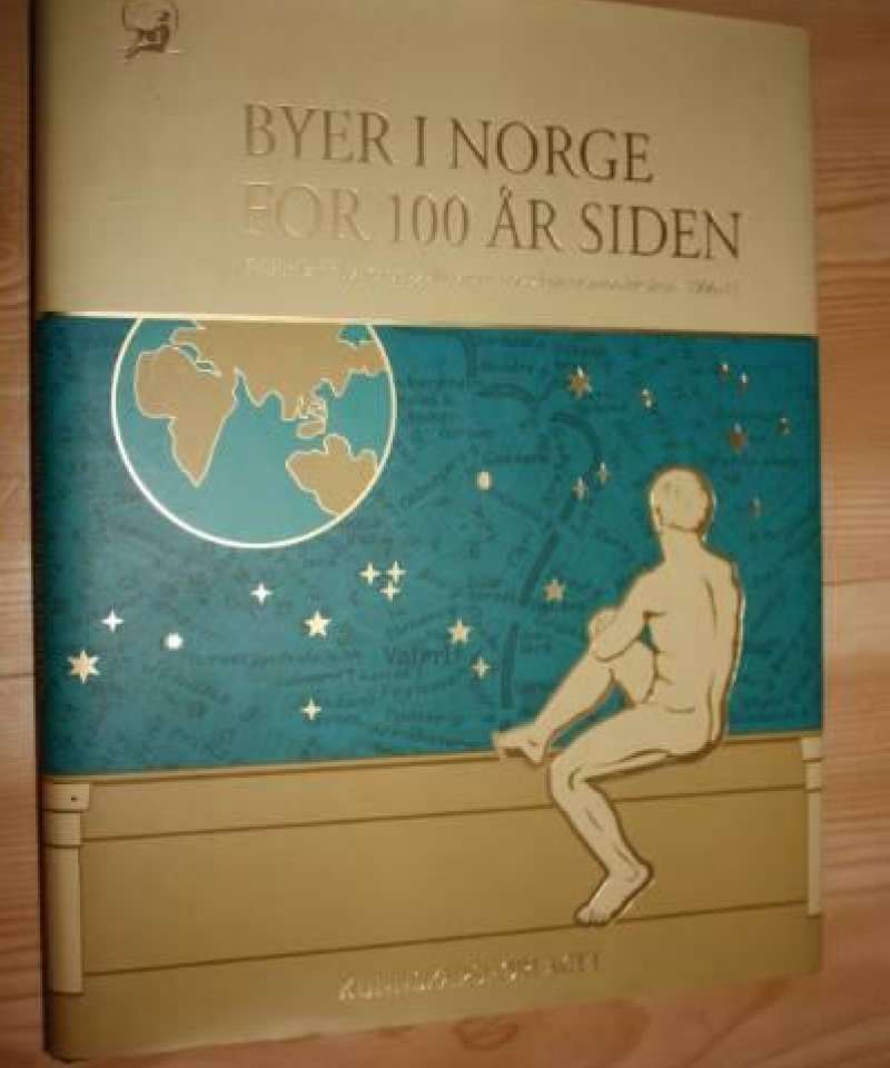 Byer i Norge for 100 år siden