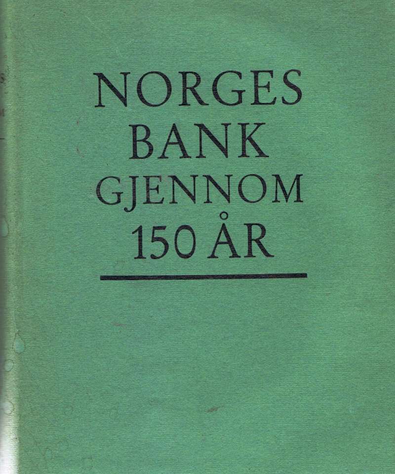 Norges bank gjennom 150 år 