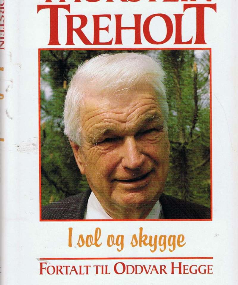 Thorstein Treholt - I sol og skygge
