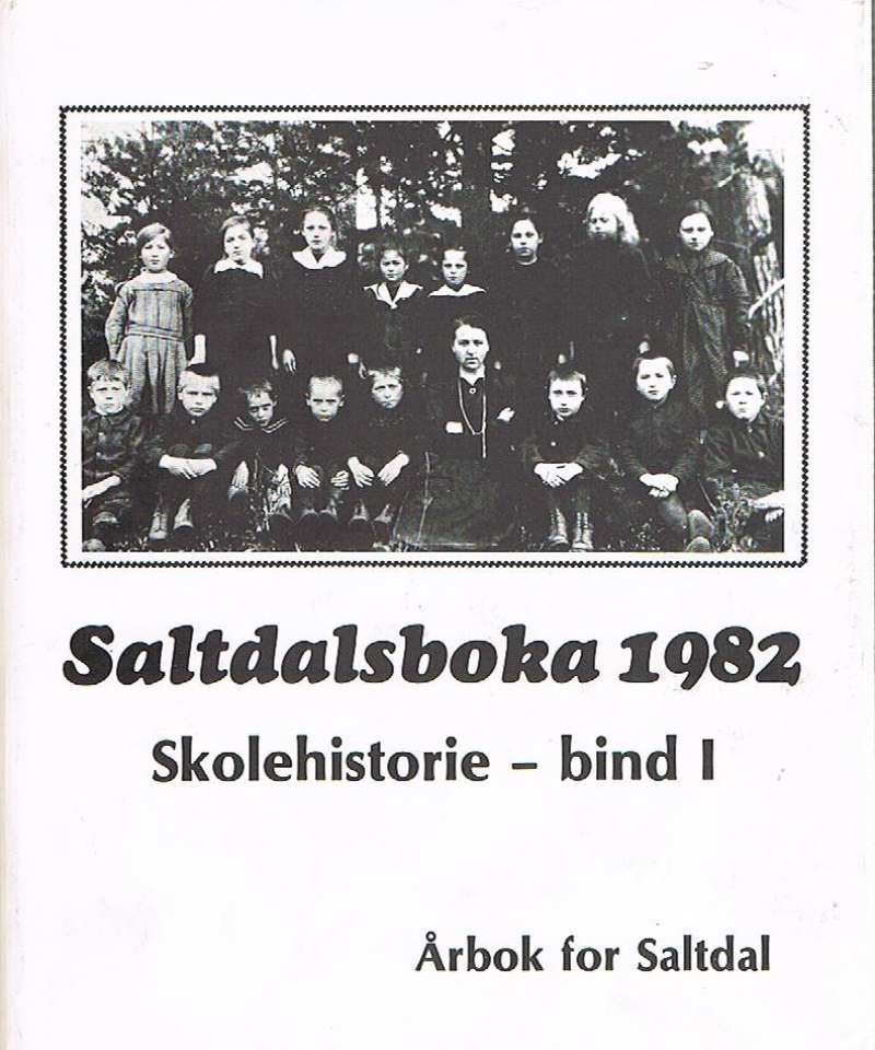 Saltdalsboka 1982 - bind I