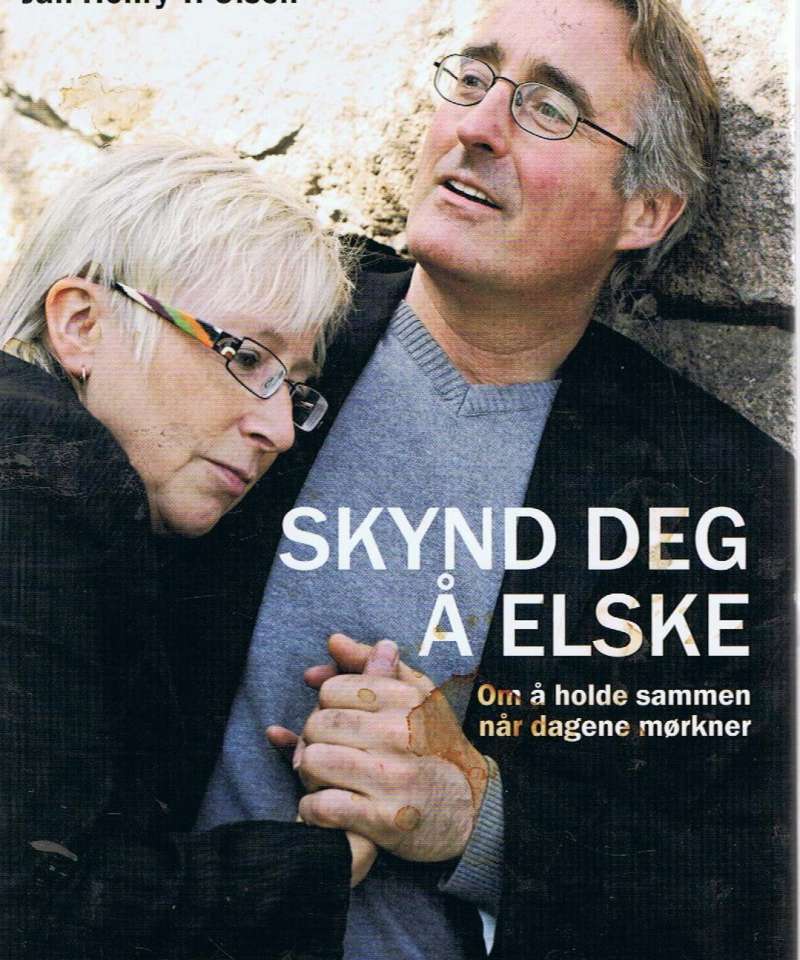 Skynd deg å elske