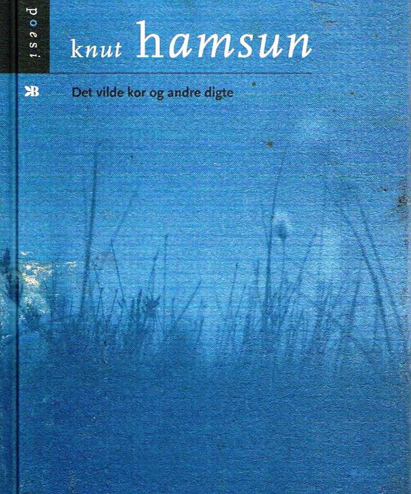 Det vilde kor og andre digte