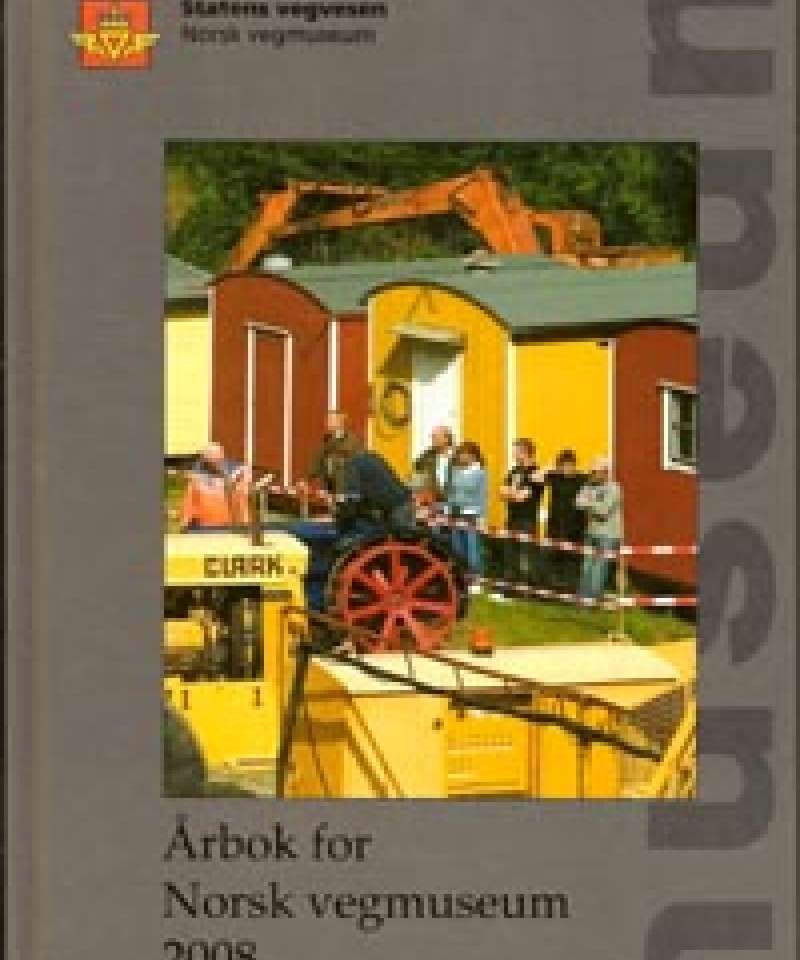 Årbok for Norsk vegmuseum 2008