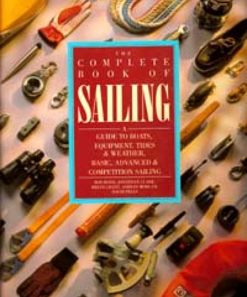 The Complete Book of Sailing