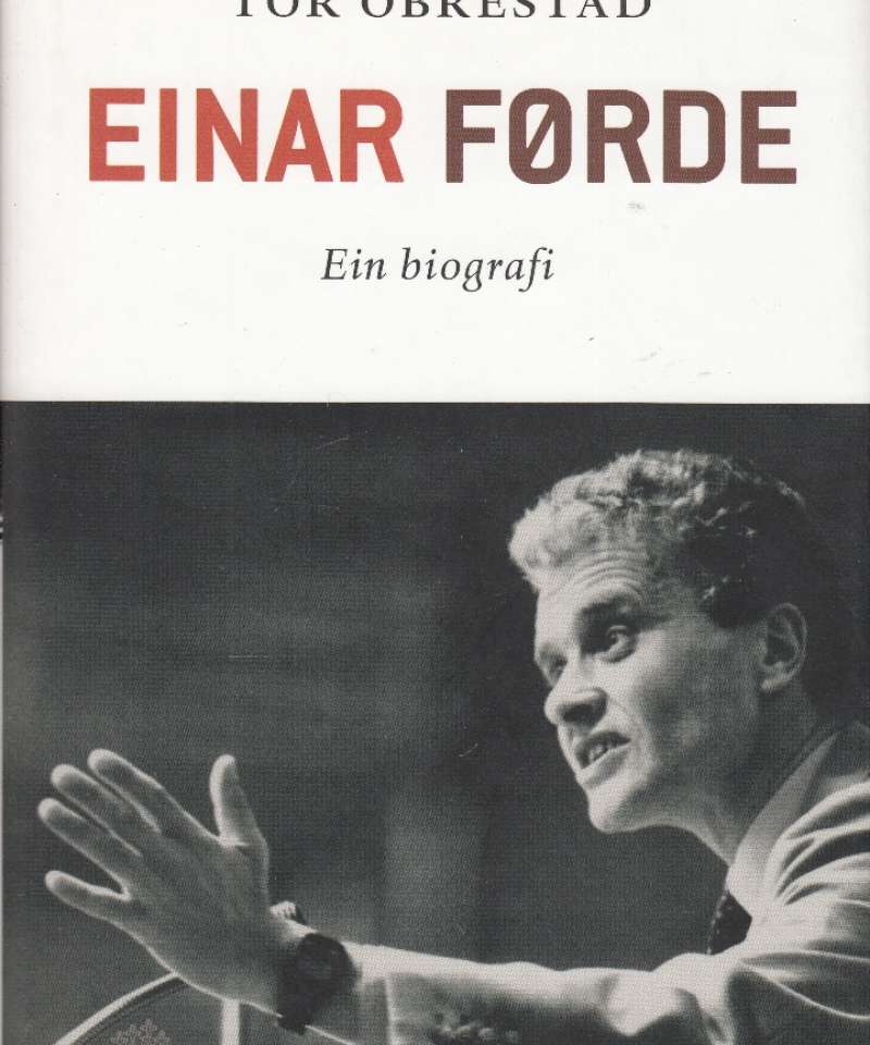 Einar Førde. Ein biografi