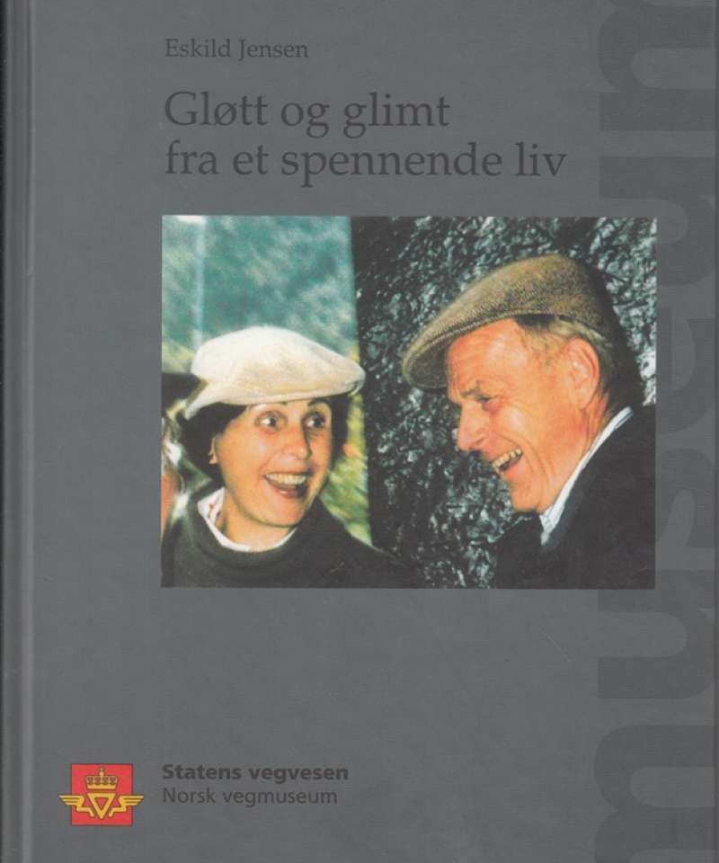 Gløtt og glimt fra et spennende liv
