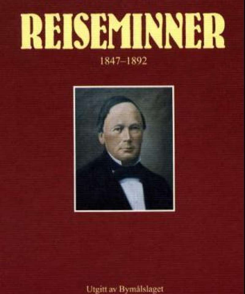 Reiseminner 1847-1892