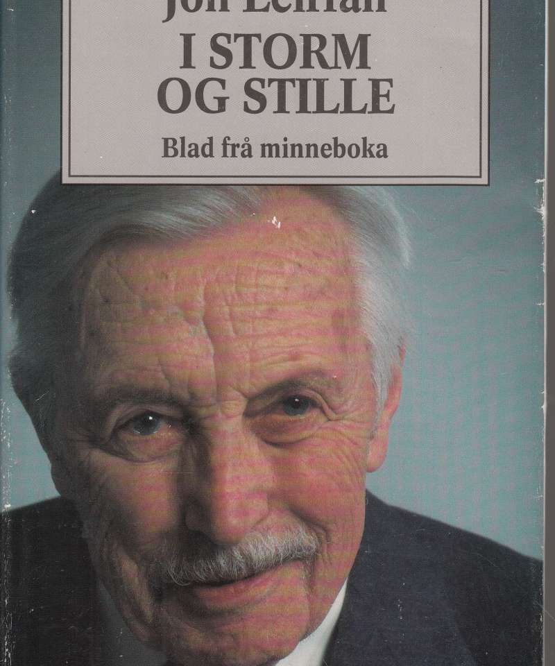 I storm og stille