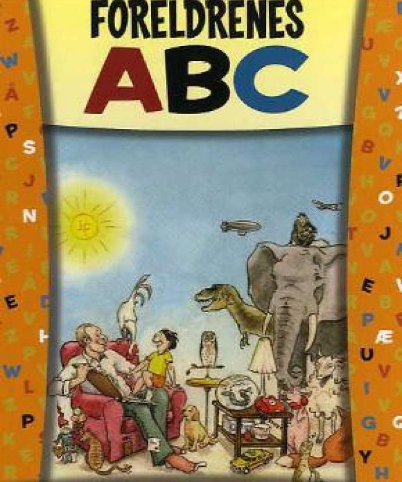 Foreldrenes ABC - Hvordan stimulere barns leseglede og skrivelyst