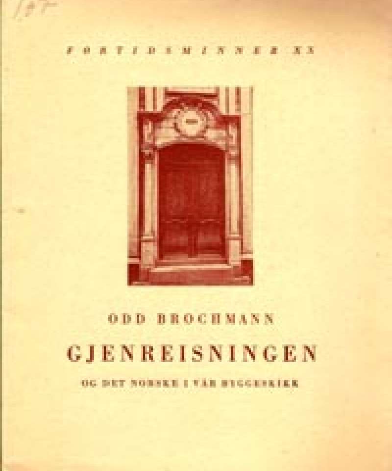 Gjenreisningen og det norske i vår byggeskikk