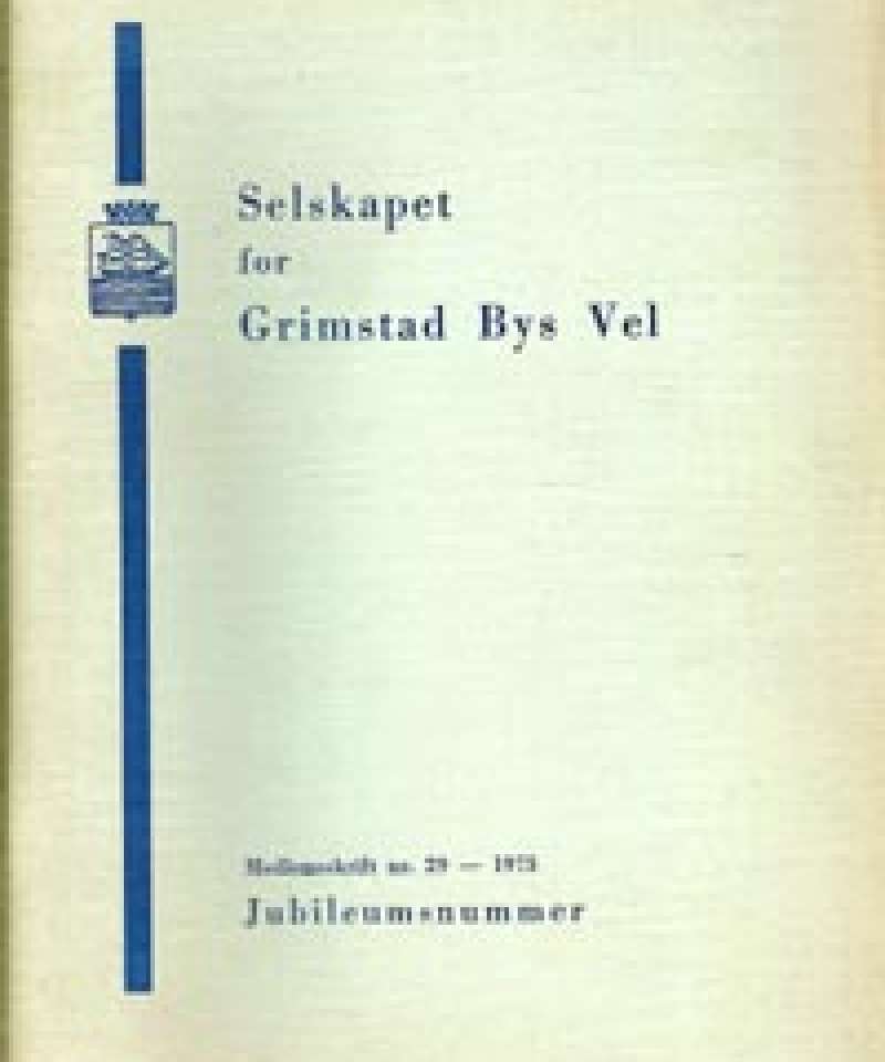 Selskapet for Grimstad Bys Vel - 29