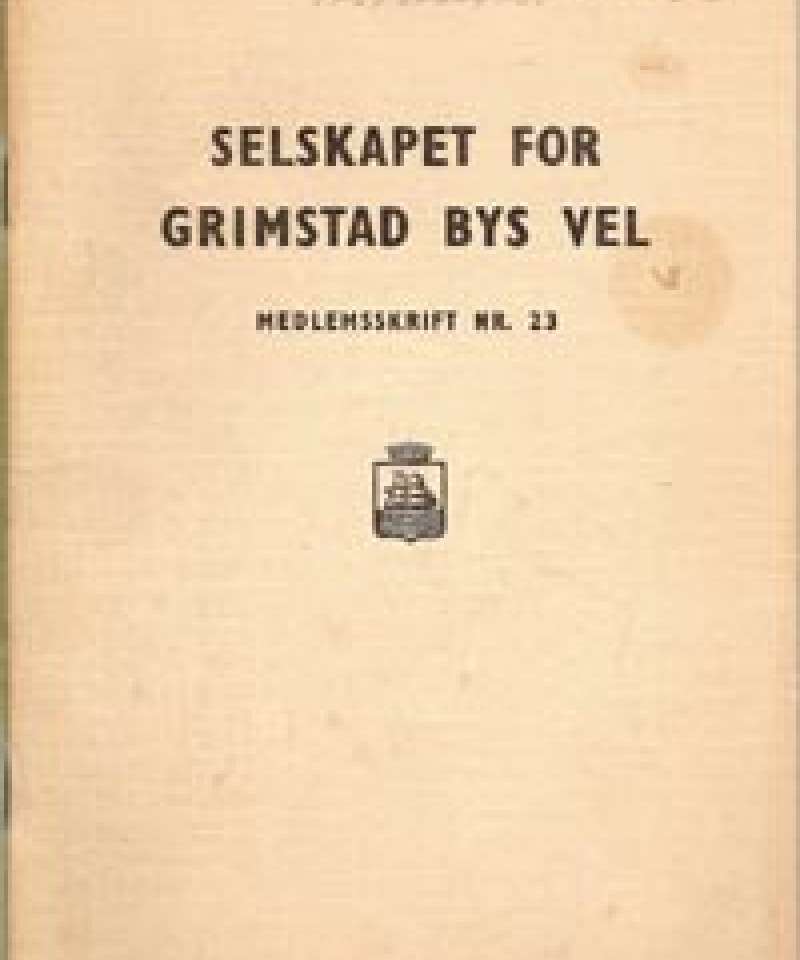 Selskapet for Grimstad Bys Vel - 23