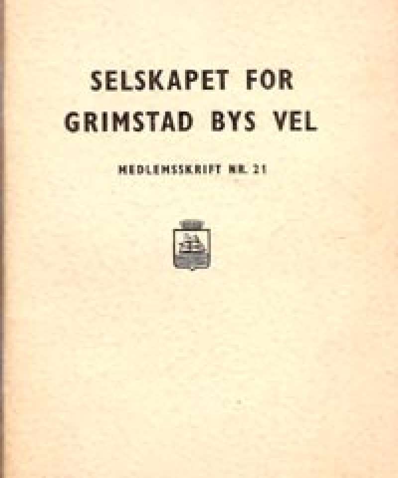 Selskapet for Grimstad Bys Vel - 21