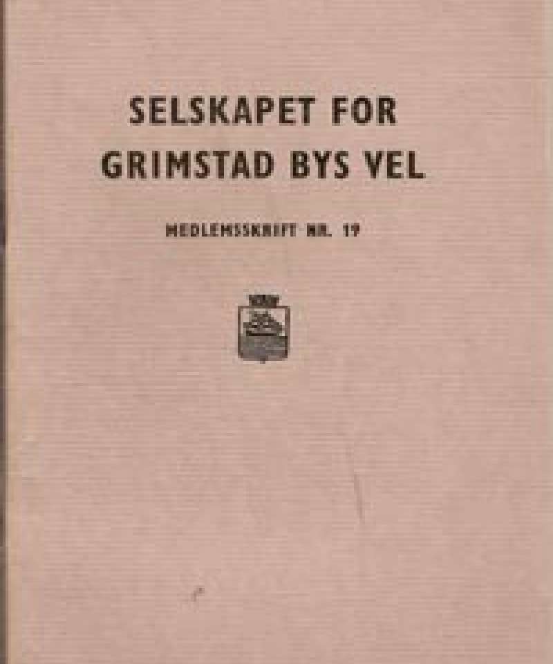 Selskapet for Grimstad Bys Vel - 19