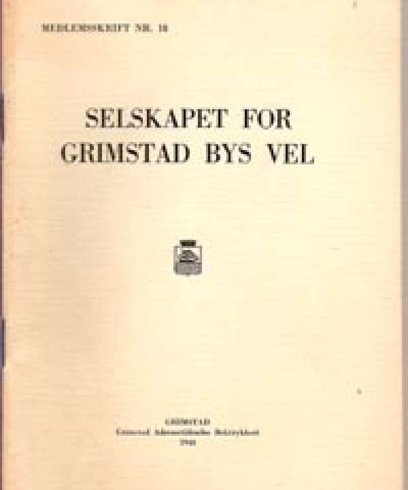 Selskapet for Grimstad Bys Vel - 18