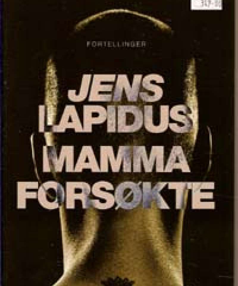 Mamma forsøkte