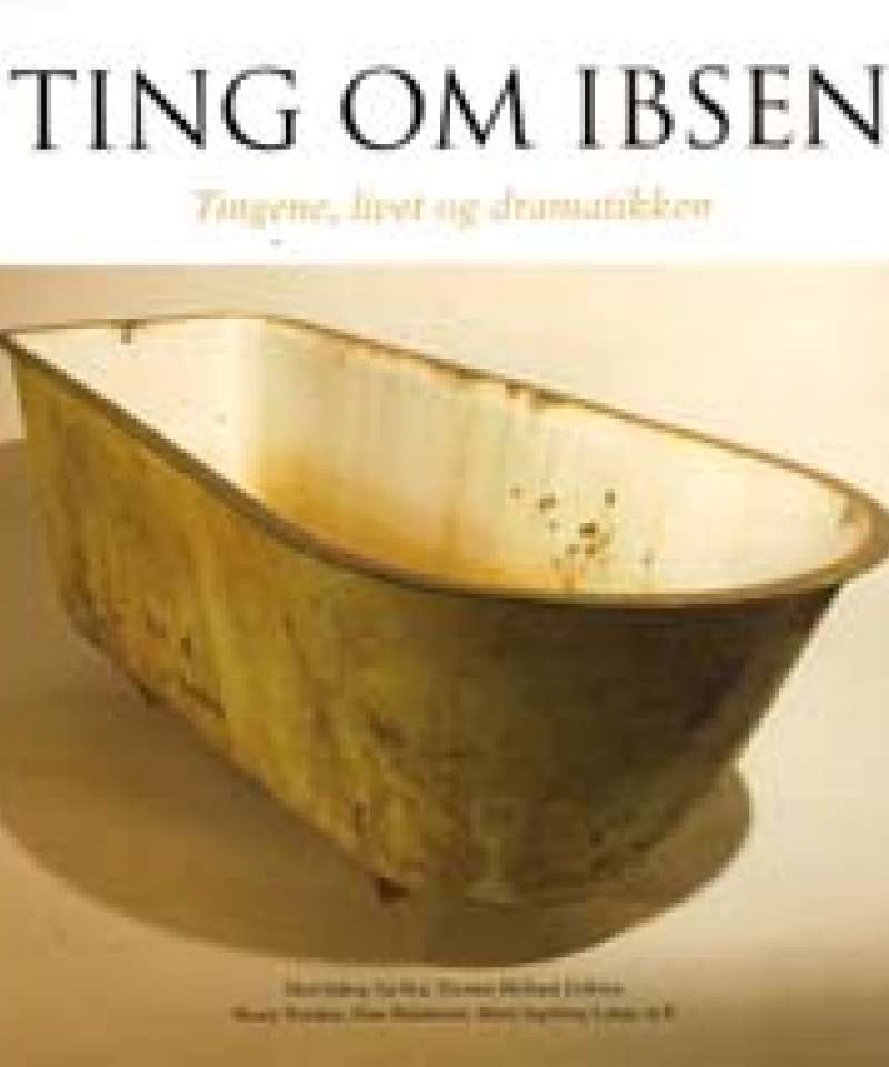Ting om Ibsen