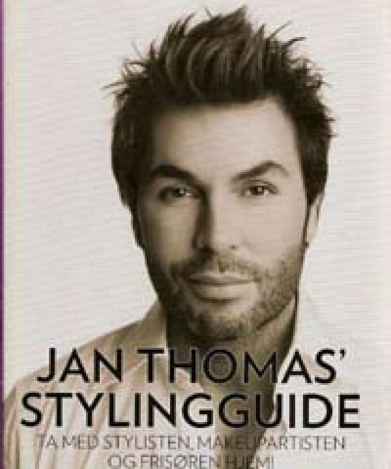 Jan Thomas&#039; stylingguide