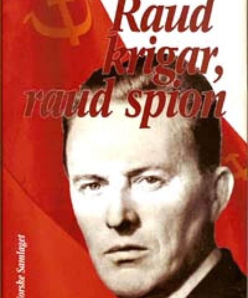 Raud krigar, raud spion