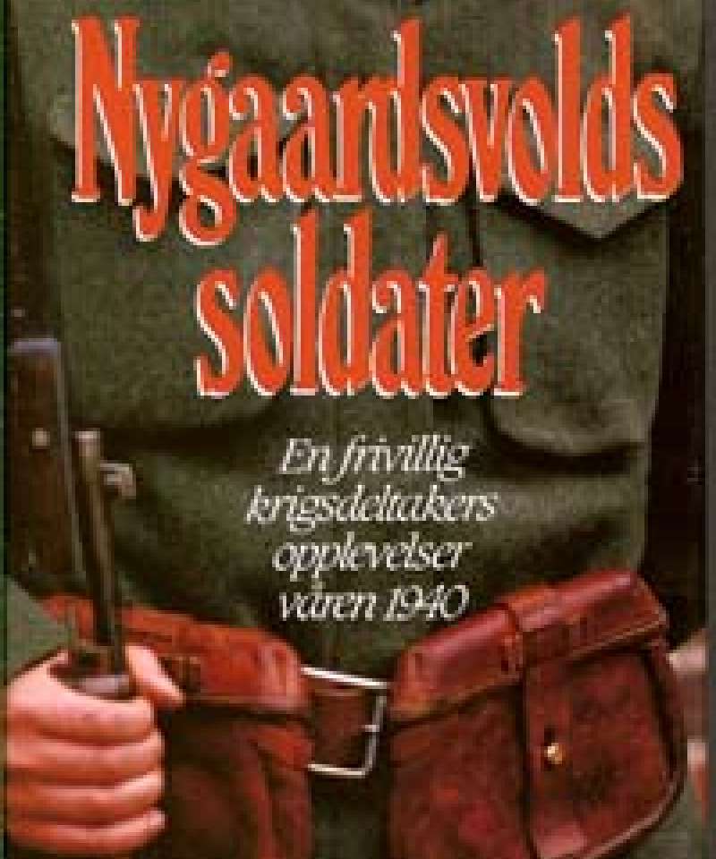 Nygaardsvolds soldater