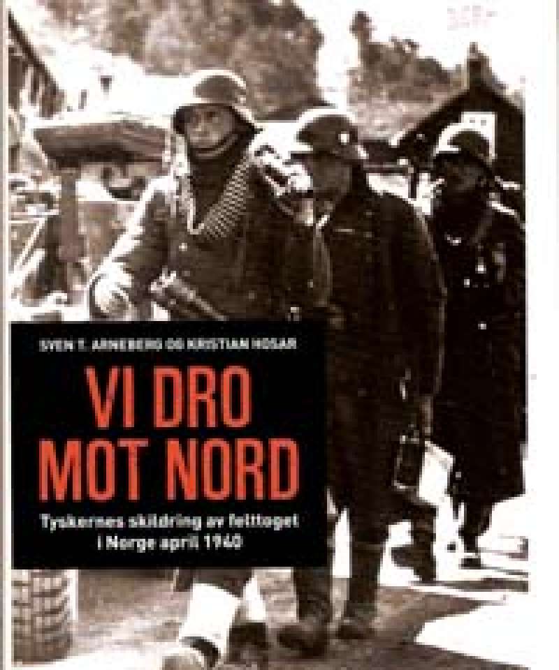 Vi dro mot nord