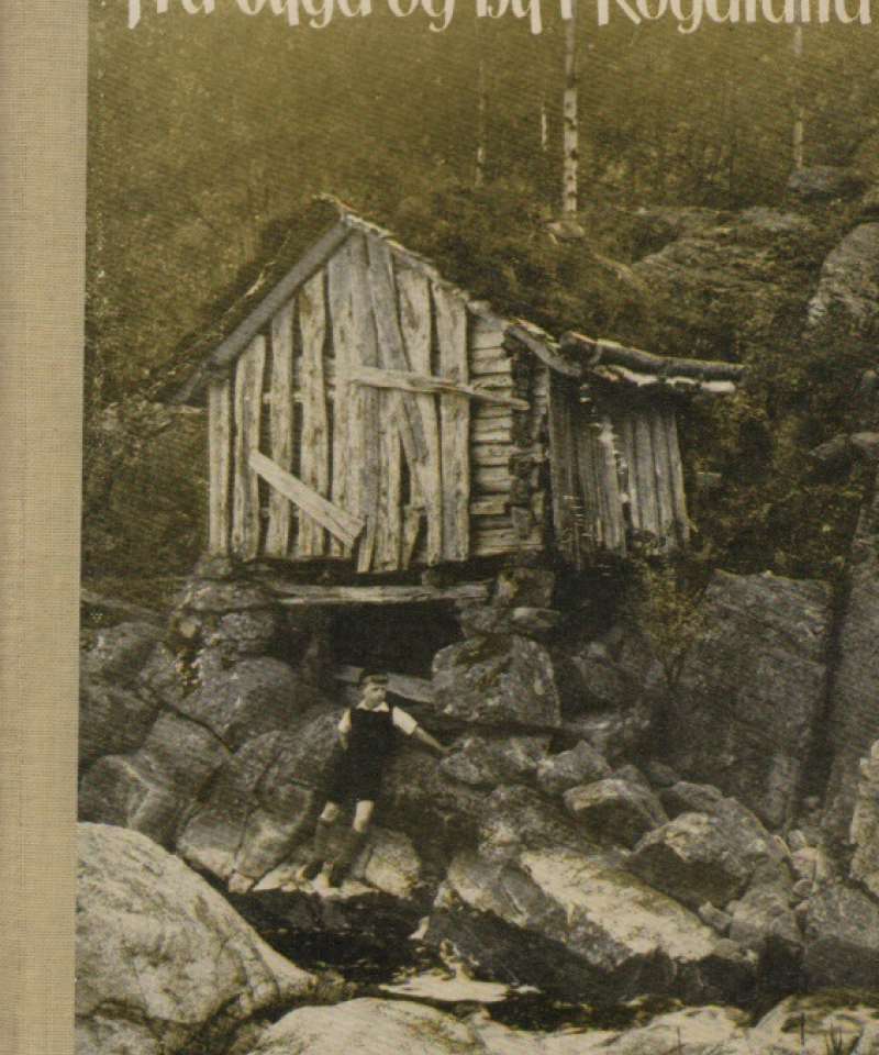 Frå bygd og by i Rogaland 1962
