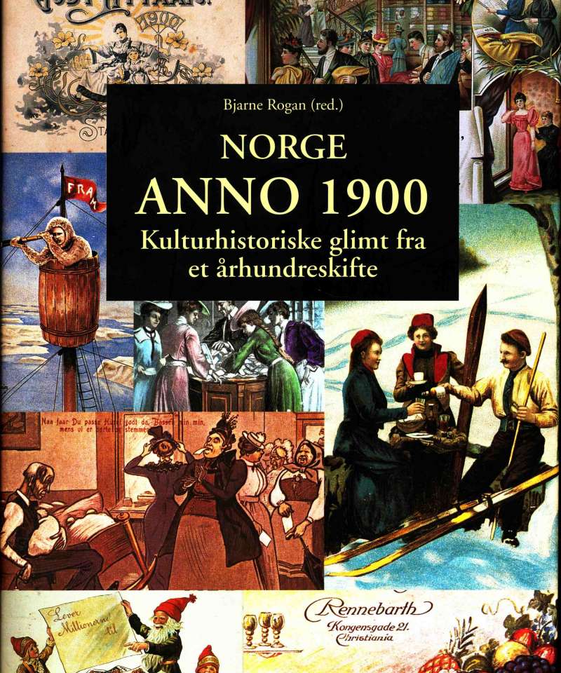 Norge anno 1900 – Kulturhistoriske glimt fra et århundreskifte