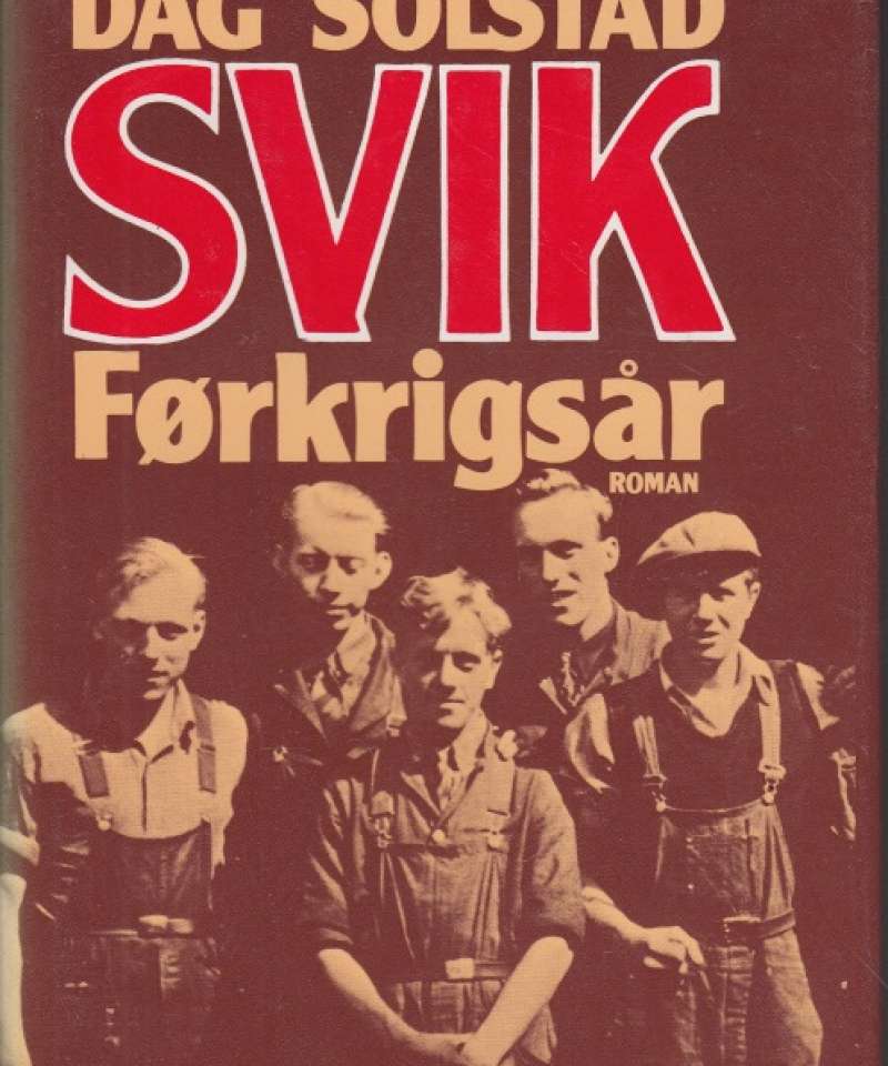 Svik. Førkrigsår