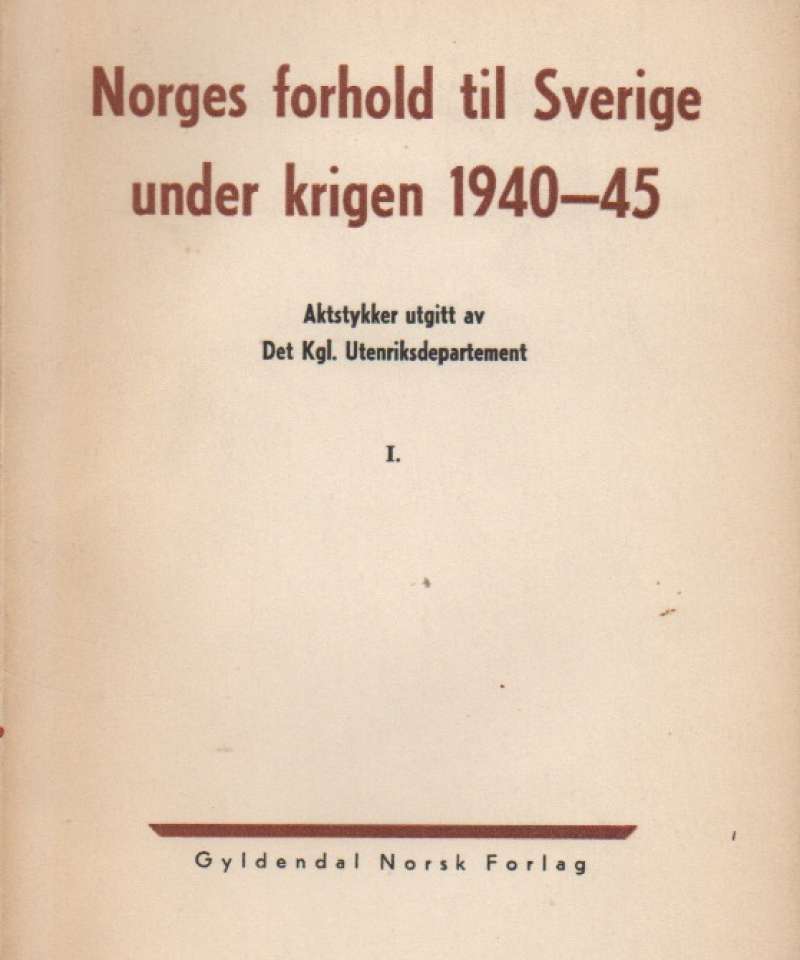 Norges forhold til Sverige under krigen 1940-45