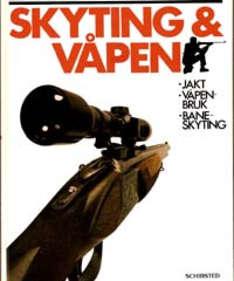 Skyting & våpen